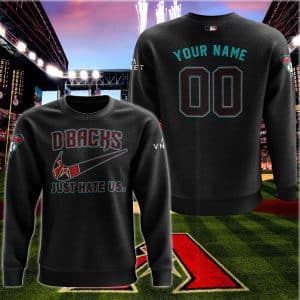 Arizona Diamondbacks - Just Hate Us - Black - Sweatshirt