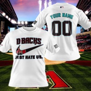Arizona Diamondbacks - Just Hate Us - White - T Shirt